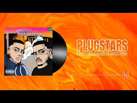 #WWPLUGSTARS 003. PLUGSTARS @SoultwoFlowrapiOficial @CokoYamasaki229
