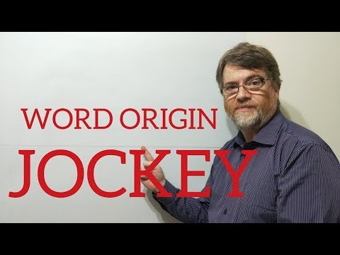 English Tutor Nick P Word Origins (62) Jockey and Related Phrases with Jockey