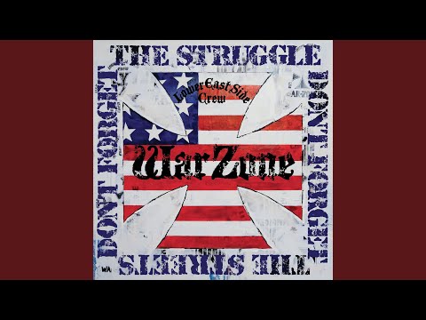 Don't Forget The Struggle, Don't Forget The Streets - Warzone