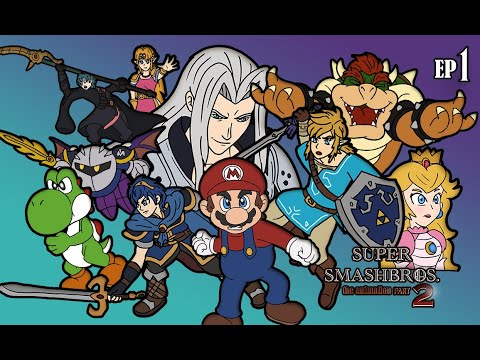 Super Smash Bros. the animation 2 - EPISODE 1