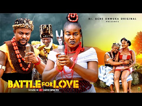 BATTLE FOR LOVE - PEACE ONUOHA, OBI OKOLI, CHIBUIKEM DARLINGTON, 2025 Latest Epic Nigerian Movie