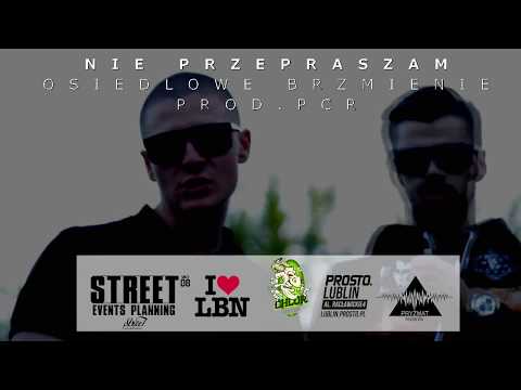 Osiedlowe Brzmienie - Nie przepraszam (prod PCR)