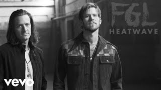 Florida Georgia Line - Heatwave (Static Version)