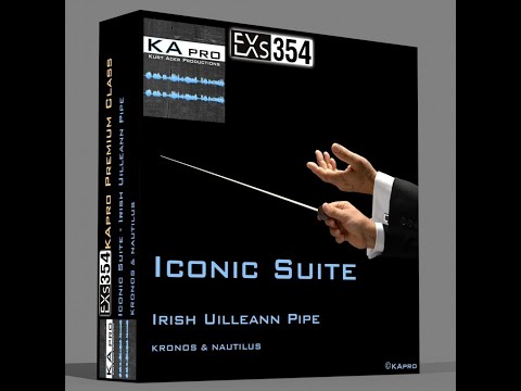 EXs354 Iconic Suite Irish Uilleann Pipe - KORG Kronos / Nautilus - KApro Premium
