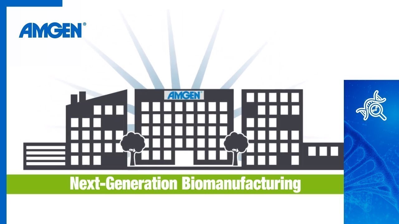 Next-Generation BioManufacturing: Amgen BioTech Facilities are the Future
