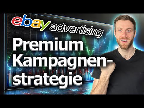 Mehr Umsatz durch die Premium Kampagnenstrategie | Erstellen deine CPC Kampagne mit eBay Advertising