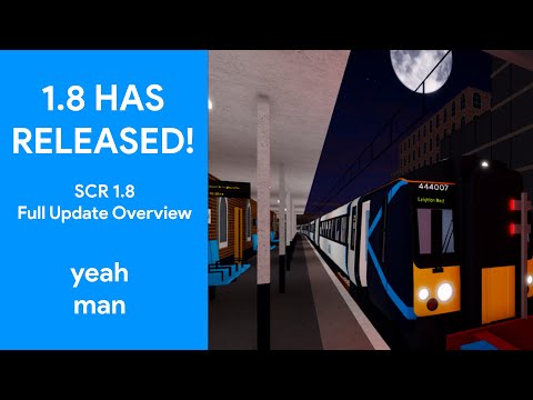 1.8 IS HERE! - SCR 1.8 Full Update Overview