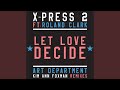 Let Love Decide (feat. Roland Clark) (Kim Ann Foxman Remix)