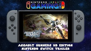 Assault Gunners HD Edition | Nintendo Switch Trailer