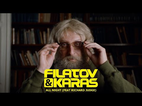 Filatov & Karas - All Night (ft. Richard Judge) [Official Video]