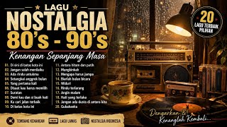 Download lagu Lagu Nostalgia Indonesia 80an 90an Terbaik 🎧 Kenangan Sepanjang Masa | Nonstop Full Album mp3