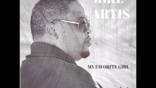 My Favorite Girl - Dave Hollister (Mike Artis Cover)