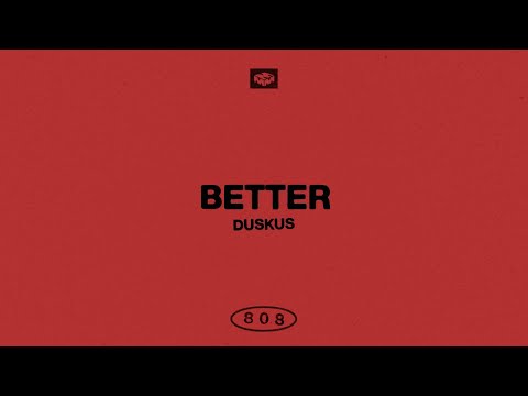 Better
