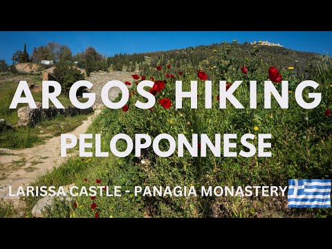 Walking Tour in Greece | Larissa Castle to Argos in the Peloponnese | A Scenic Hike | 4k