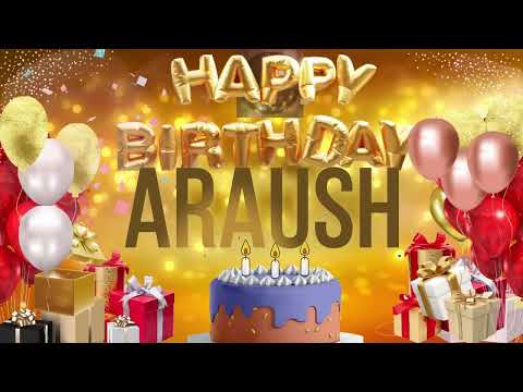 ARAUSH - Happy Birthday Araush