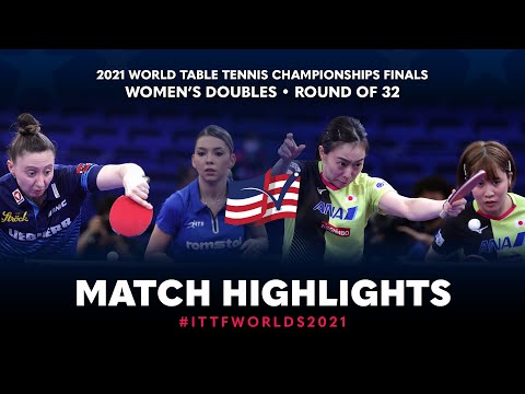 Bernadette S./Sofia P. vs Miu H./Kasumi I. | 2021 World Table Tennis Championships Finals | WD | R32