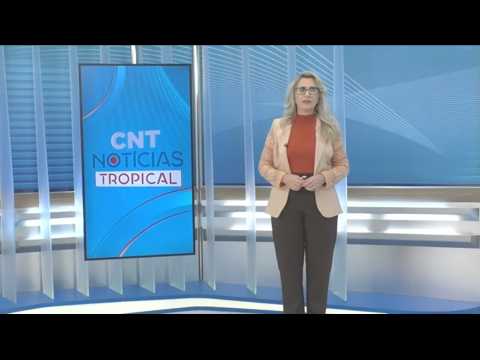 CNT Notícias Tropical de 12/06/2026 na Íntegra