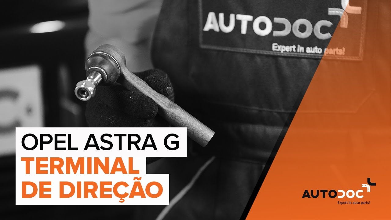 Como mudar terminal de direção em Opel Astra G F48 - guia de substituição