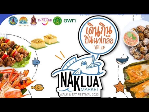 Naklua Market Walk & Eat Festival 2023