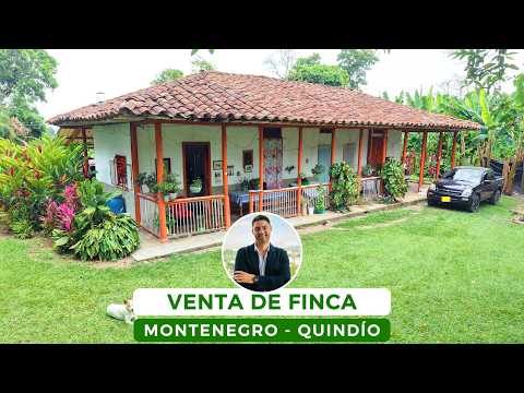 VENTA DE FINCA EN MONTENEGRO, QUINDÍO, COLOMBIA
