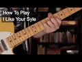 'I Like Your Style' Junior Parker Guitar Lesson (Including Bassline)