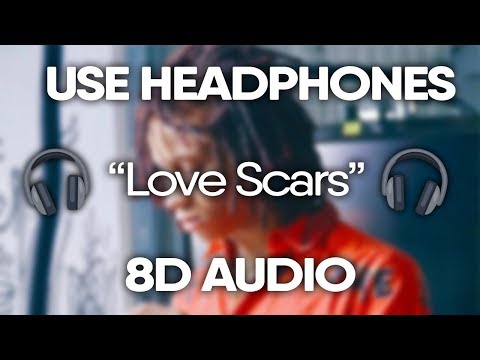 Trippie Redd – Love Scars (8D AUDIO)