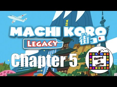 Machi Koro Legacy Chapter 5 (Full Spoilers)