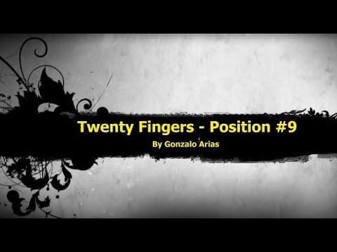 Twenty Fingers - Position #9 (Techno) by Gonarpa