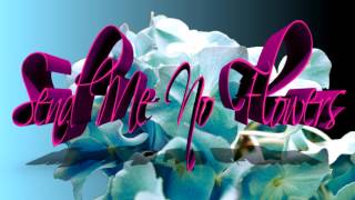 Burt Bacharach / Doris Day ~ Send Me No Flowers