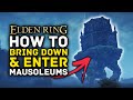 Elden Ring | How to Bring Down & Enter the Walking Mausoleums