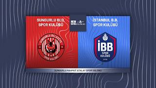 SUNGURLU BELEDİYESİ SPOR - İBB SPOR KULÜBÜ SMS Grup Efeler Ligi