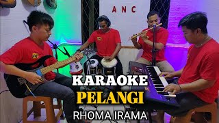 Download lagu PELANGI KARAOKE RHOMA IRAMA NADA COWOK mp3 Download lagu PELANGI KARAOKE RHOMA IRAMA NADA COWOK mp3
