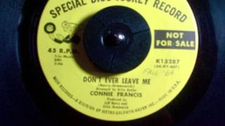 DON&#39;T EVER LEAVE ME Connie Francis Produced by Ellie Greenwich and Jeff Barry