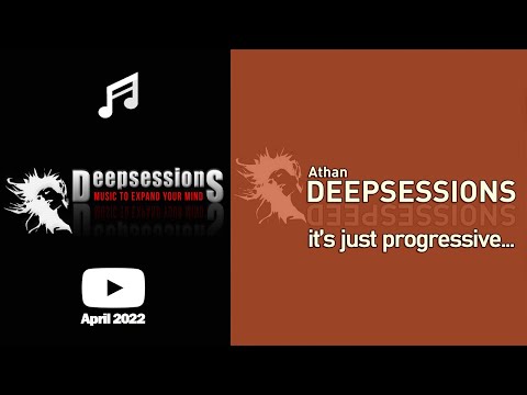Athan - Deepsessions - Apr 2022