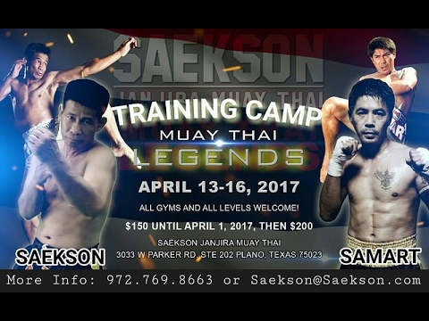 2017 April Muay Thai Legends Training Camp