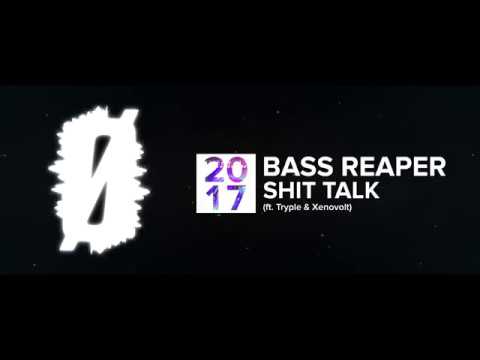 bassReaper - Shit Talk (ft. Tryple & TRAVI$ GREY)
