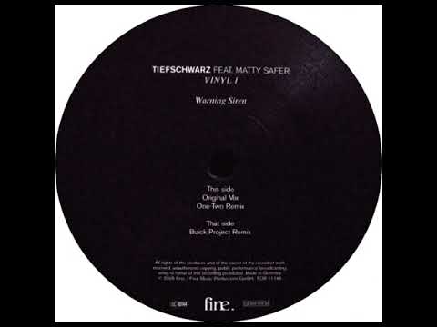 Tiefschwarz Feat  Matty Safer – Warning Siren (Buick Project Mix)
