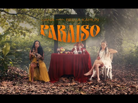 UANA e BELLA KAHUN | PARAÍSO 🍎🐍 (CLIPE OFICIAL)