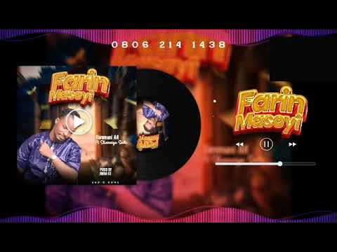 FARIN MASOYI OFFICIAL AUDIO(SAMMANI AA)