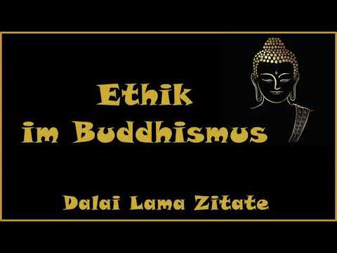 Zur Inspiration: Ethik im Buddhismus - Zitate vom Dalai Lama