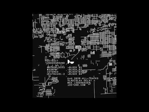 Vladislav Delay X Max Loderbauer - BLOCK B2