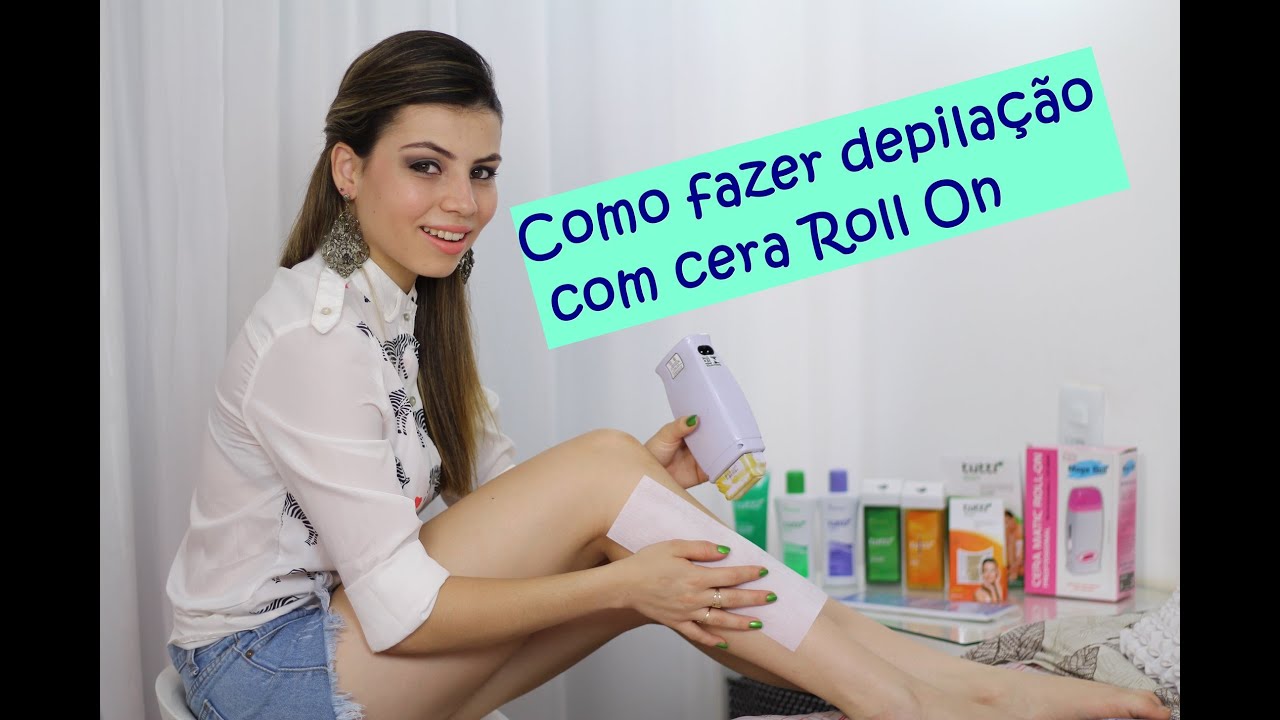 Como fazer depilação com cera Roll On | Paloma Soares