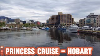 [4k] Diamond Princess Cruises 6 - Hobart Monday 16 December 2024 | Australia