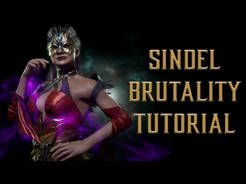 Sindel Brutality Tutorial for Mortal Kombat 11 (2022 Complete Edition) - Kombat Tips Season 3