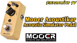 Video thumbnail for Mooer Acoustikar Demo: Mooer Acoustic Simulator Pedal | Boss AC-3 Acoustic Simulator Clone by Ehrosmith TV