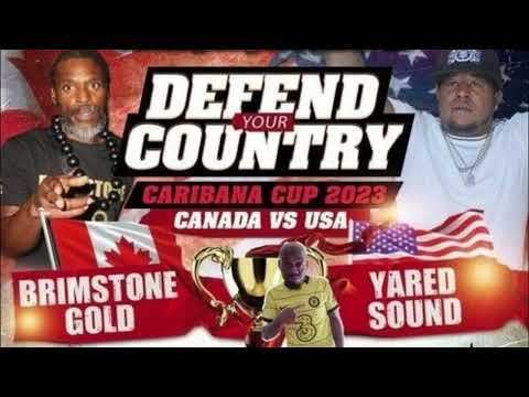 Yared Vs Brimstone 6 August 2023 Canada | Defend Your Country Sound Clash