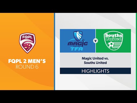 FQPL 2 Men's R6 - Magic United vs. Souths United Highlights