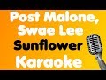 Post Malone, Swae Lee • Sunflower • Karaoke