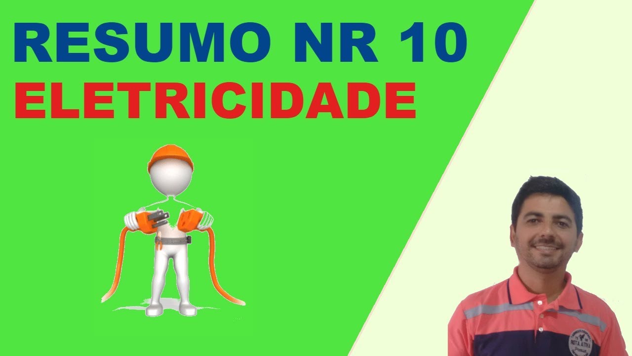 NR 10 - Eletricidade - Principais Tópicos Para Provas e Concursos!