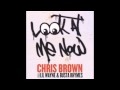 Chris Brown ft. Busta Rhymes & Lil Wayne - Look at me now (Clean Version)